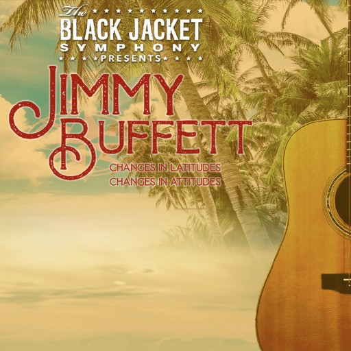 Black Jacket Symphony: Jimmy Buffett Kansas City Tickets