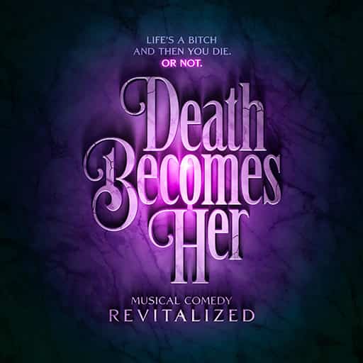 Death Becomes Her Kansas City Tickets