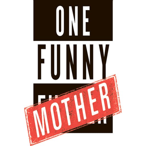 One Funny Mother Kansas City Tickets