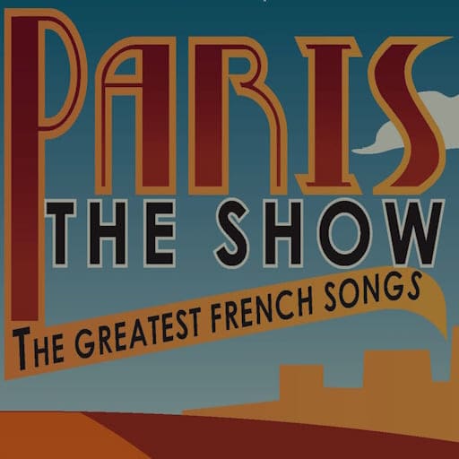 Paris! The Show Kansas City Tickets