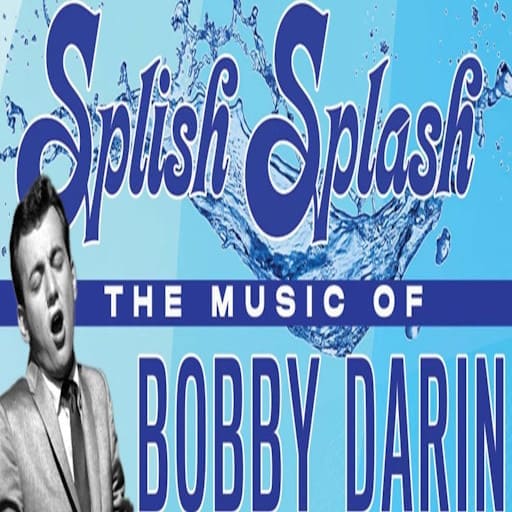Splish Splash - The Music of Bobby Darin Concerts in Kansas City
