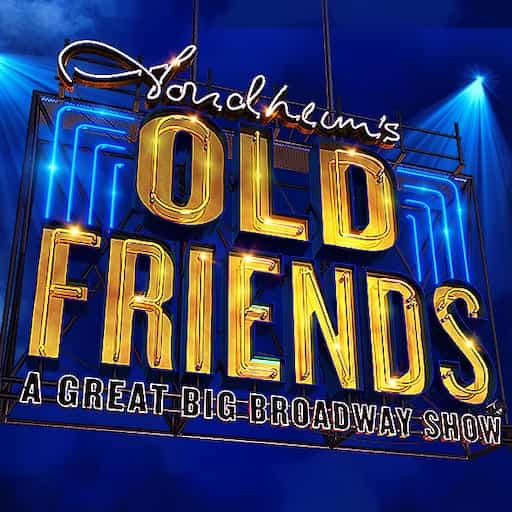 Stephen Sondheim's Old Friends Kansas City Tickets