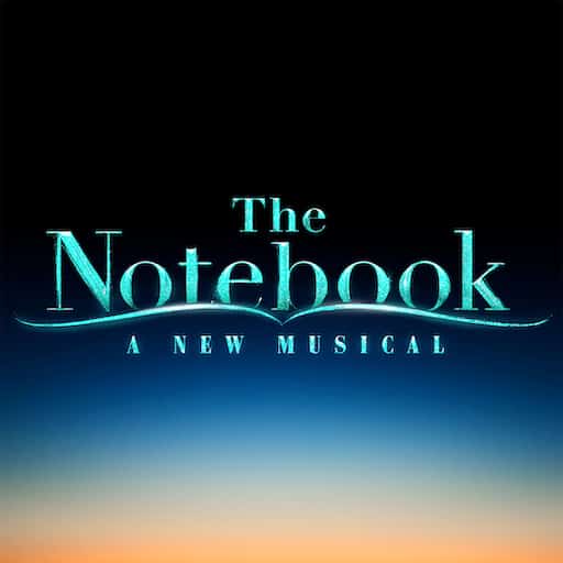 The Notebook - The Musical Kansas City Tickets